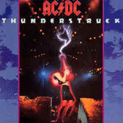 Thunderstruck  by AC/DC