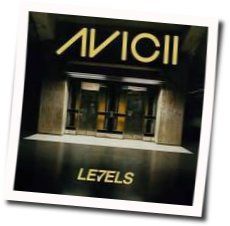 Levels by Avicii