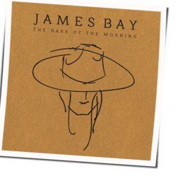 Need The Sun To Break  by James Bay