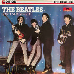 Ain't She Sweet by The Beatles