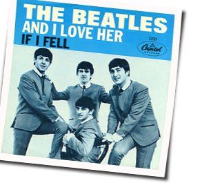 And I Lover Her by The Beatles