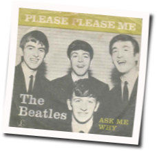 Ask Me Why by The Beatles