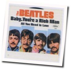 Baby You're A Rich Man  by The Beatles