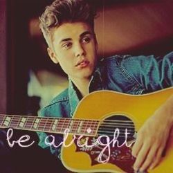 Be Alright by Justin Bieber