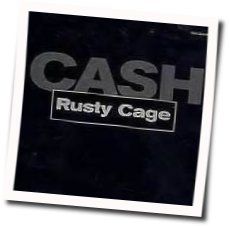 Rusty Cage by Johnny Cash