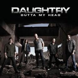 Outta My Head by Daughtry