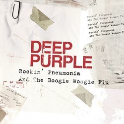 Rockin Pneumonia And The Boogie Woogie Flu by Deep Purple