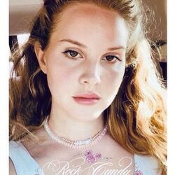 Candy Necklace  by Lana Del Rey