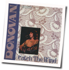 Catch The Wind by Donovan