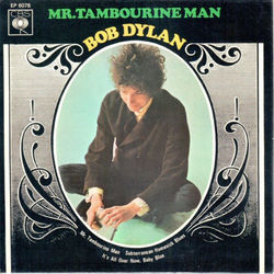 Mr. Tambourine Man by Bob Dylan