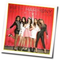 Better Together  by Fifth Harmony