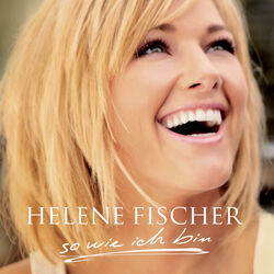 Ich Will Immer Wieder Dieses Fieber Spüren by Helene Fischer