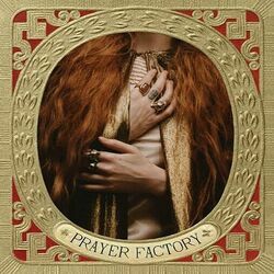 Prayer Factory by Florence + The Machine
