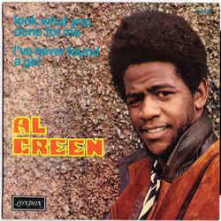 Look What You Done For Me by Al Green