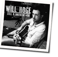 Still A Southern Man by Will Hoge