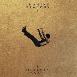 Easy Come Easy Go by Imagine Dragons