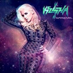 Supernatural  by Kesha