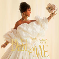 Best Of Me by Alicia Keys