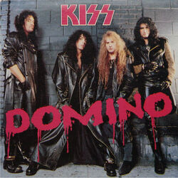 Domino  by Kiss