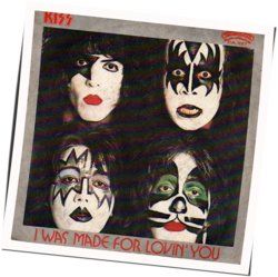 I Was Made For Loving You by Kiss