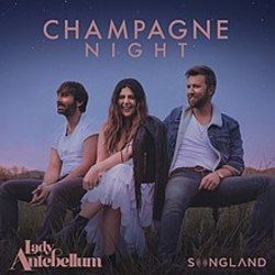 Champagne Night by Lady Antebellum