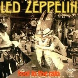 Fool In The Rain by Led Zeppelin