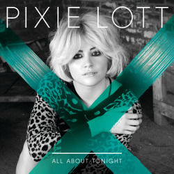 All About Tonight by Pixie Lott