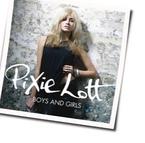 Boys And Girls by Pixie Lott
