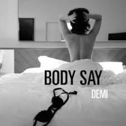 Body Say by Demi Lovato
