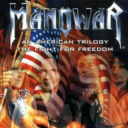 An American Trilogy by Manowar