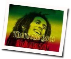 There She Goes by Bob Marley