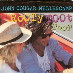 Rooty Toot Toot by John Mellencamp