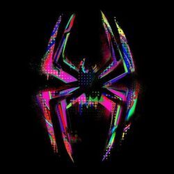 Spider-man Across The Spider-verse - Annihilate by Soundtracks