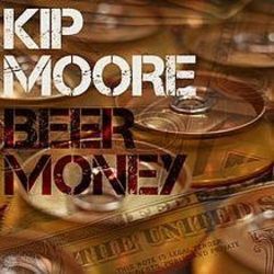 Beer Money by Kip Moore
