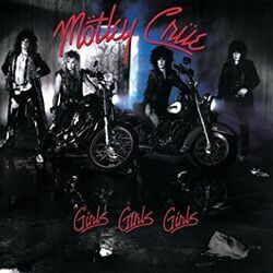 Girls Girls Girls  by Mötley Crüe