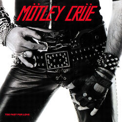 Take Me To The Top by Mötley Crüe