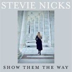 Show Them The Way by Stevie Nicks