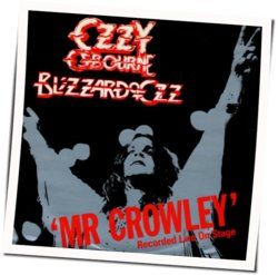 Mr. Crowley by Ozzy Osbourne