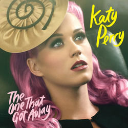 The One That Got Away  by Katy Perry