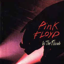 In The Flesh  by Pink Floyd