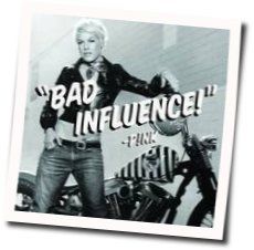 Bad Influence by P!nk
