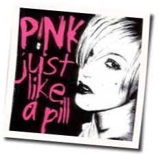 Just Like A Pill by P!nk