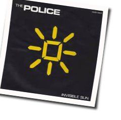 Invisible Sun by The Police