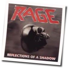 Reflections Of A Shadow by Rage