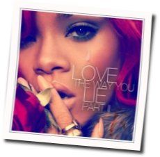 Love The Way You Lie by Rihanna