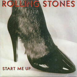 Start Me Up  by The Rolling Stones