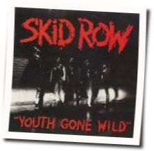 Youth Gone Wild by Skid Row