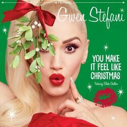 You Make It Feel Like Christmas by Gwen Stefani