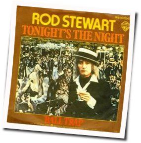 Tonights The Night by Rod Stewart