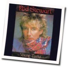 Young Turks  by Rod Stewart